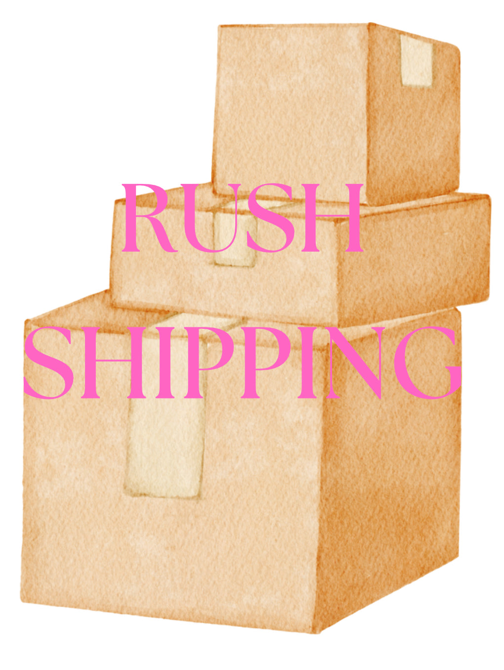 RUSH SHIPPING